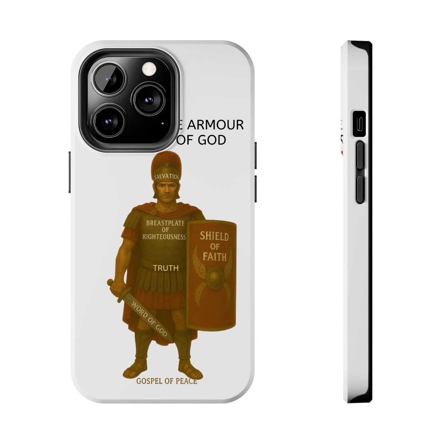 Tough Phone Case — 'The Armour of God' Christian Faith Phone Cover (Shield of Faith, Gospel of Peace)