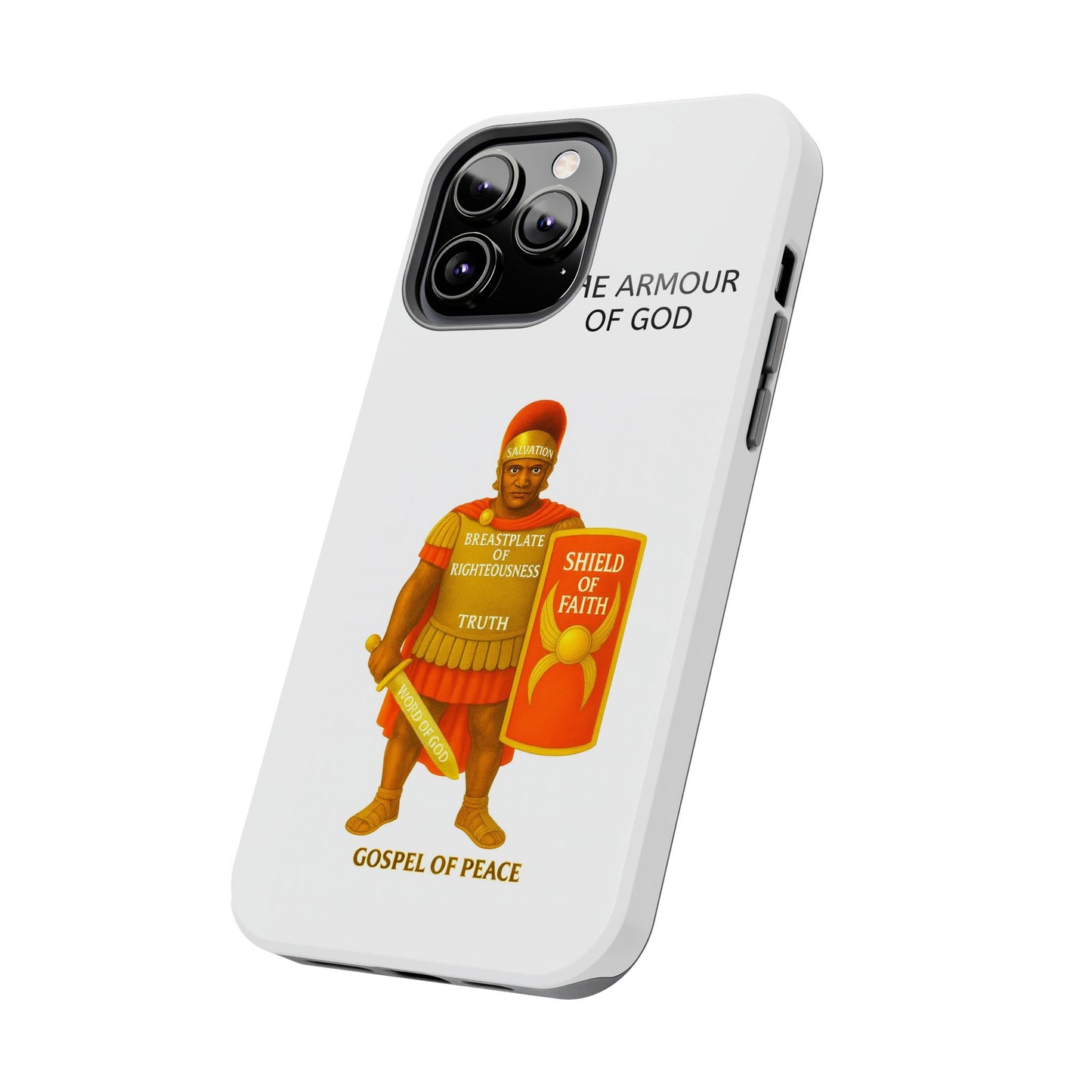 Tough Phone Case — 'The Armour of God' Christian Faith Phone Cover (Shield of Faith, Gospel of Peace)
