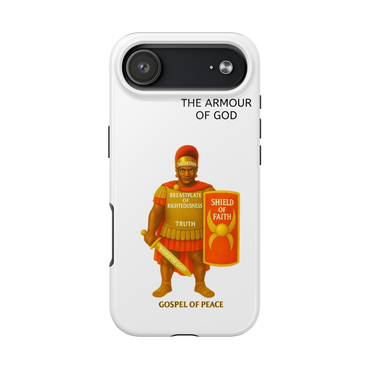 Tough Phone Case — 'The Armour of God' Christian Faith Phone Cover (Shield of Faith, Gospel of Peace)