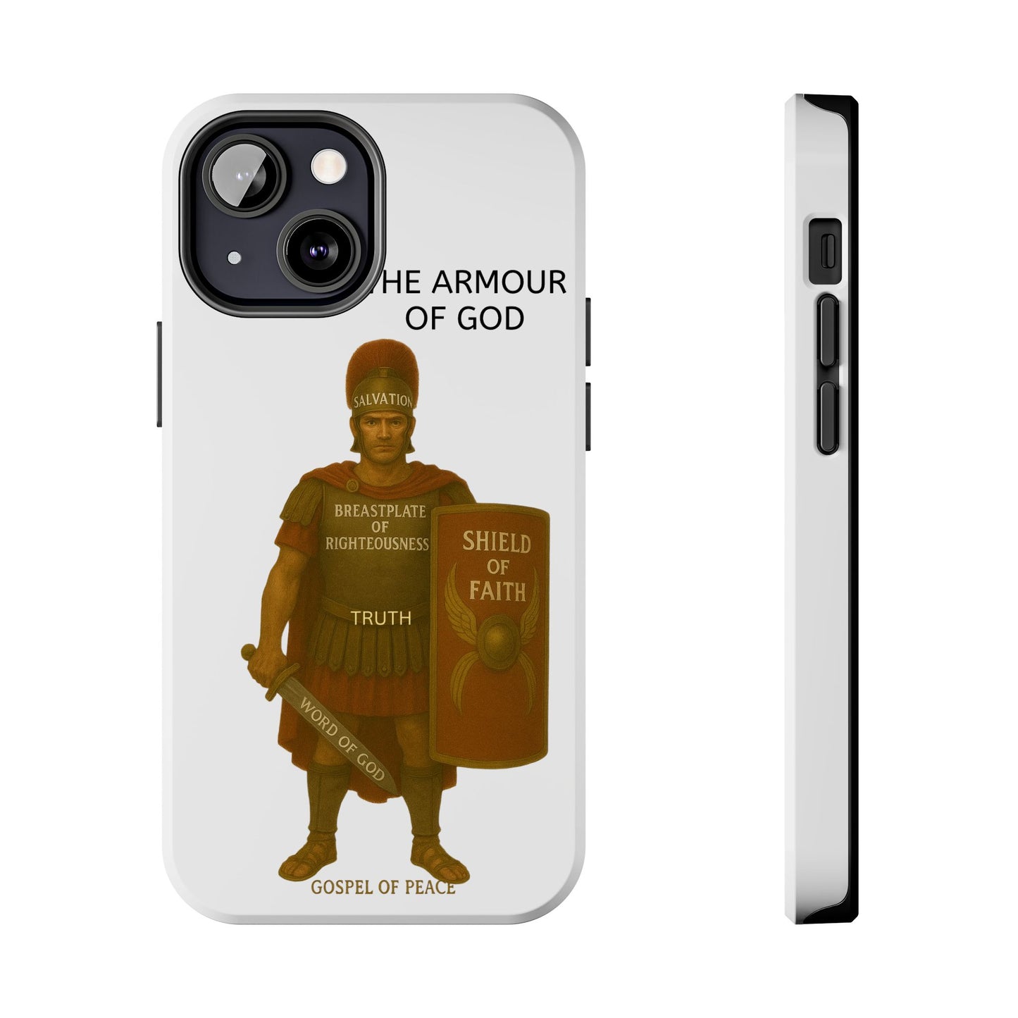 Tough Phone Case — 'The Armour of God' Christian Faith Phone Cover (Shield of Faith, Gospel of Peace)