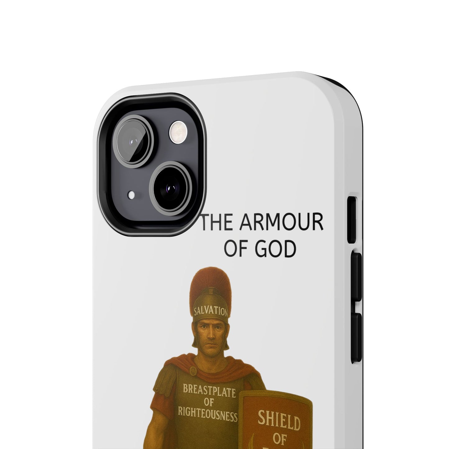 Tough Phone Case — 'The Armour of God' Christian Faith Phone Cover (Shield of Faith, Gospel of Peace)
