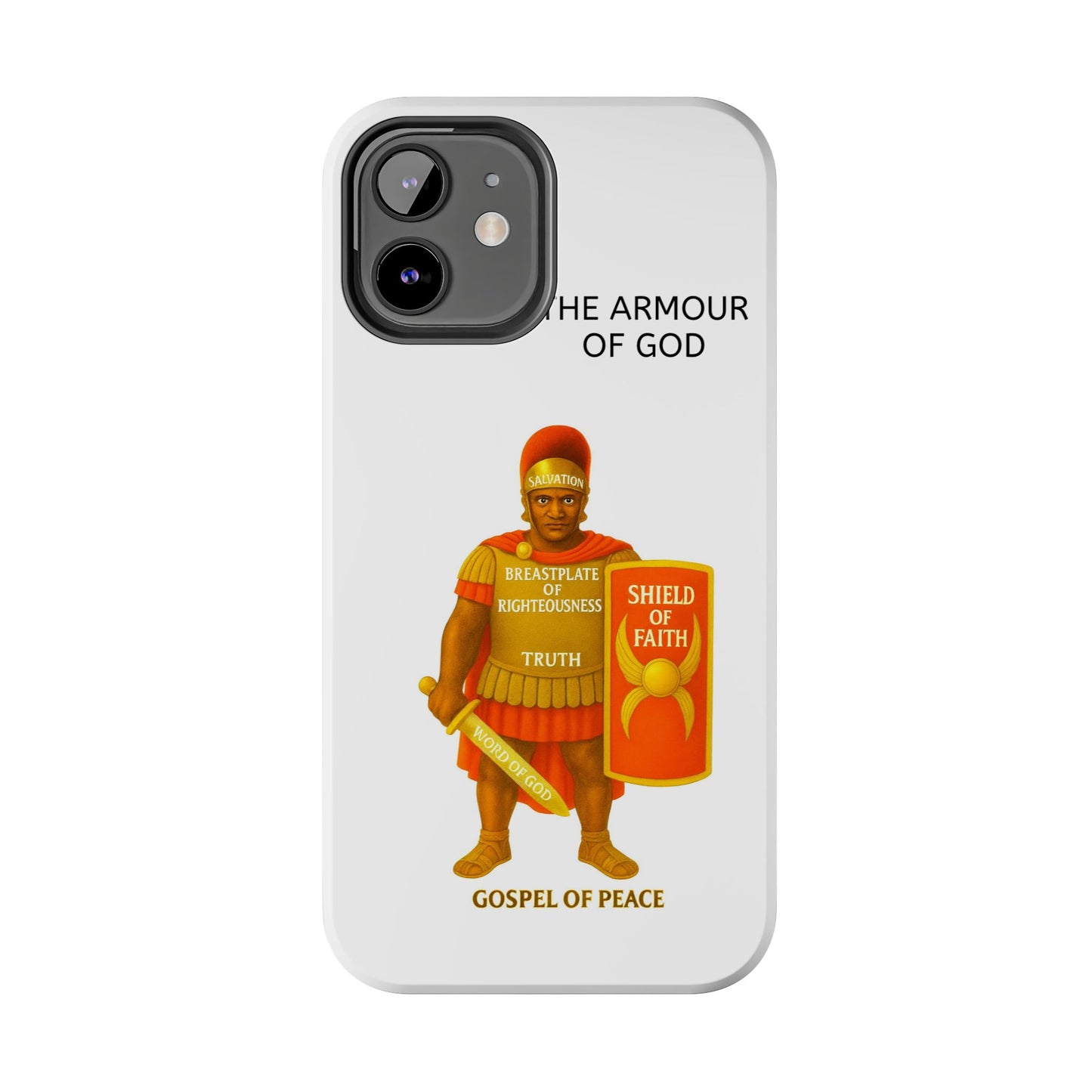 Tough Phone Case — 'The Armour of God' Christian Faith Phone Cover (Shield of Faith, Gospel of Peace)