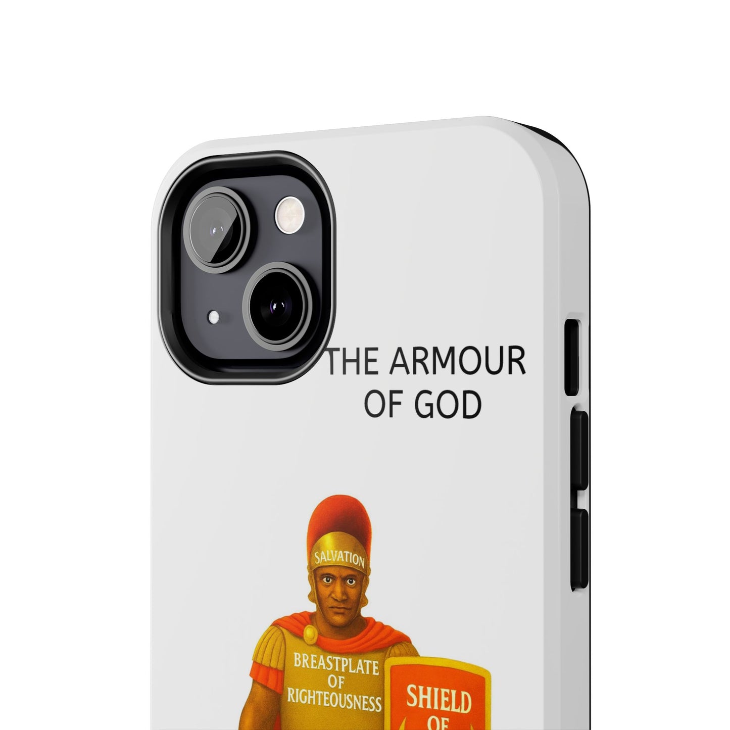 Tough Phone Case — 'The Armour of God' Christian Faith Phone Cover (Shield of Faith, Gospel of Peace)