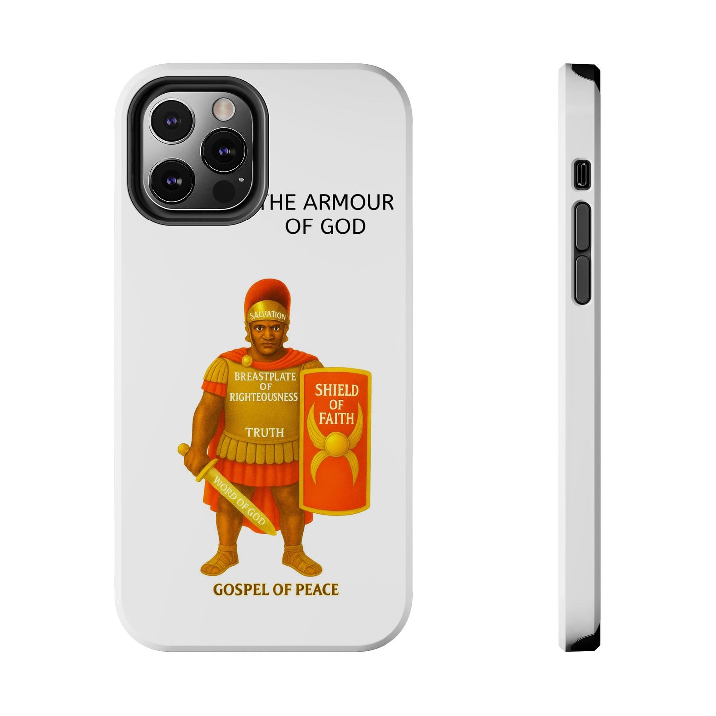 Tough Phone Case — 'The Armour of God' Christian Faith Phone Cover (Shield of Faith, Gospel of Peace)