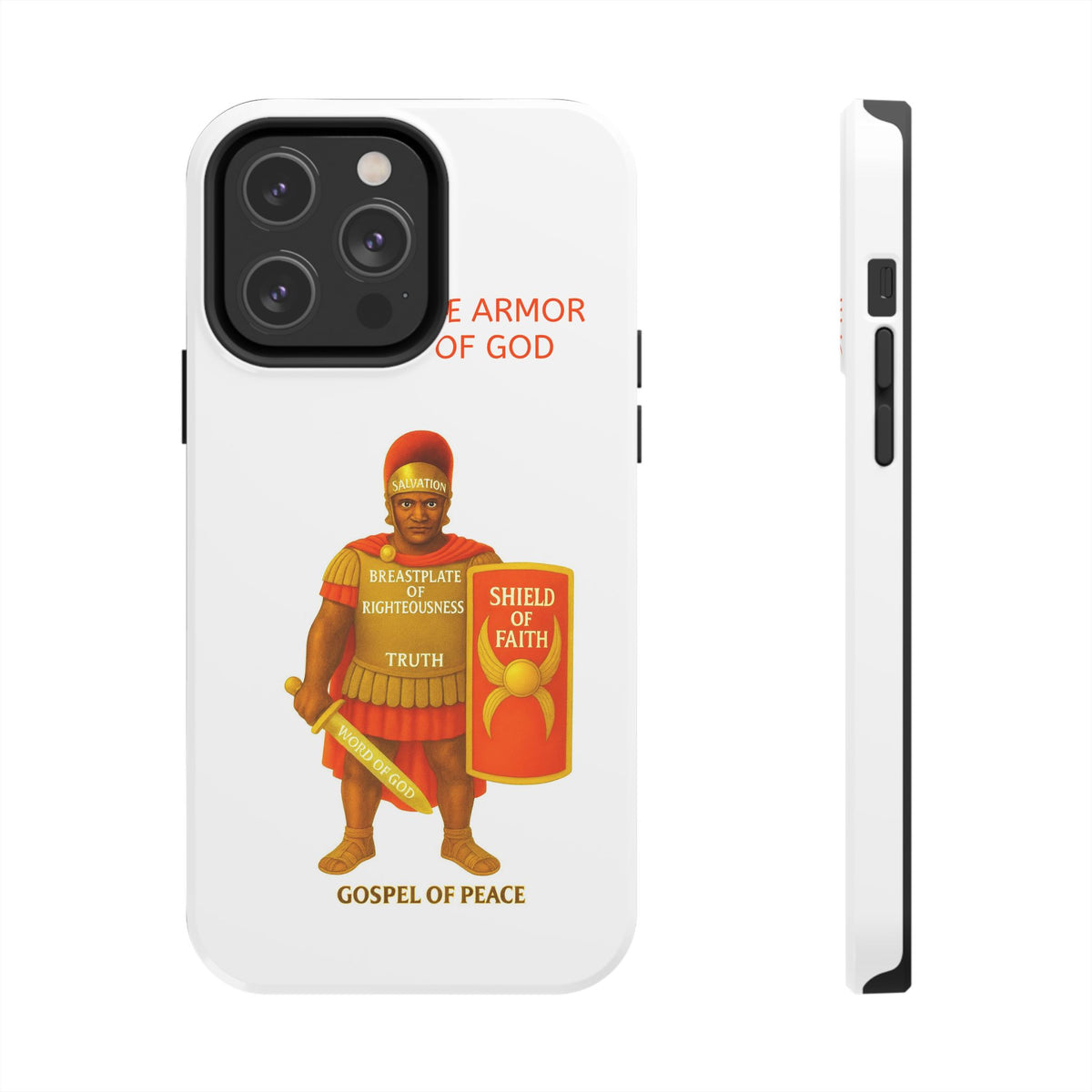 Tough Phone Case — 'The Armour of God' Christian Faith Phone Cover (Shield of Faith, Gospel of Peace)