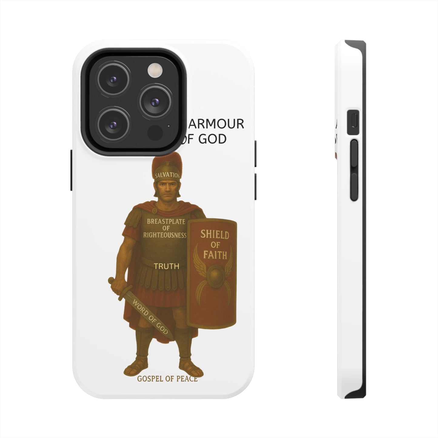 Tough Phone Case — 'The Armour of God' Christian Faith Phone Cover (Shield of Faith, Gospel of Peace)