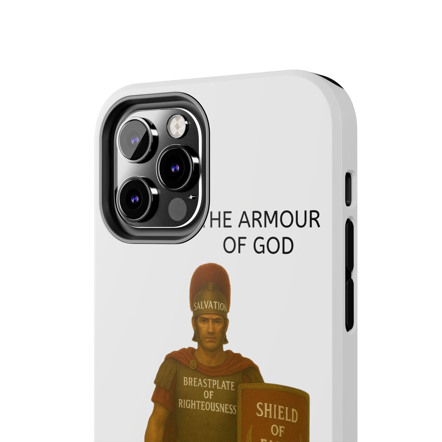 Tough Phone Case — 'The Armour of God' Christian Faith Phone Cover (Shield of Faith, Gospel of Peace)