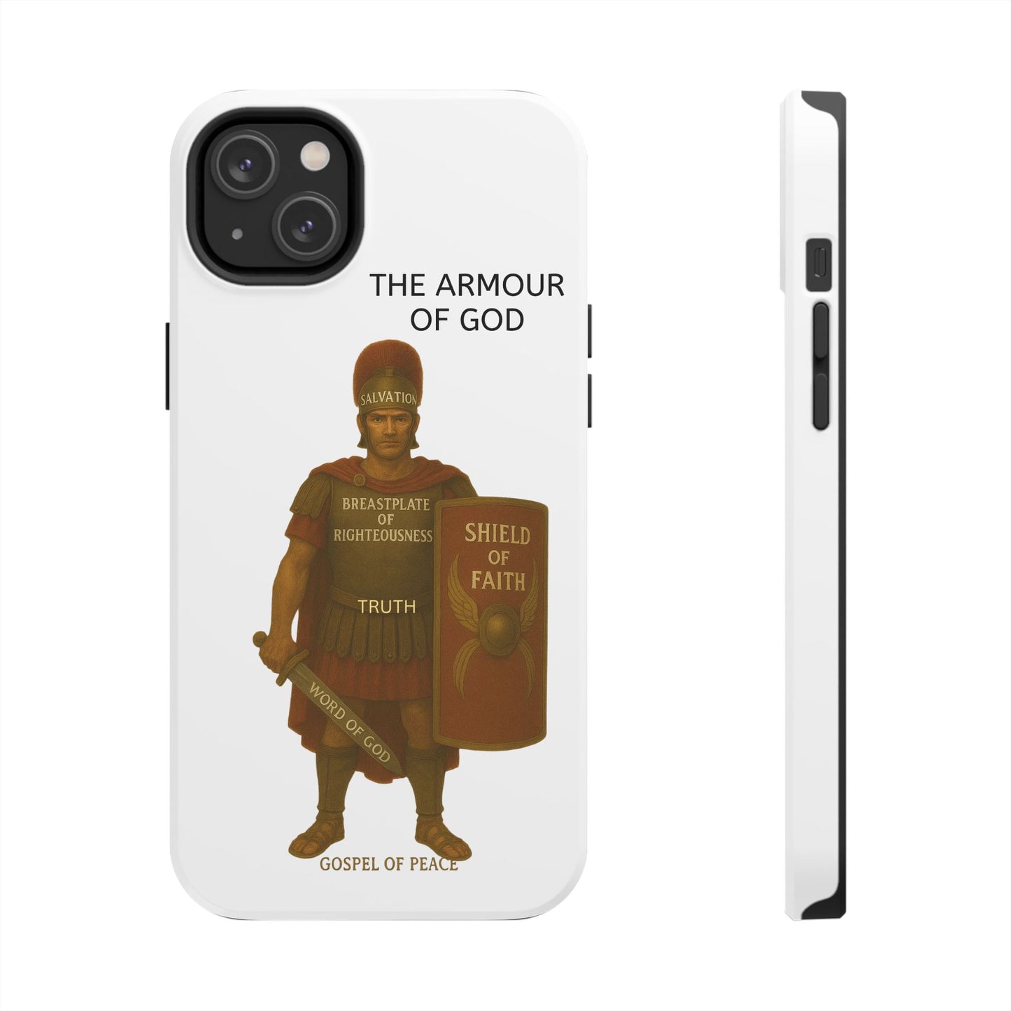 Tough Phone Case — 'The Armour of God' Christian Faith Phone Cover (Shield of Faith, Gospel of Peace)