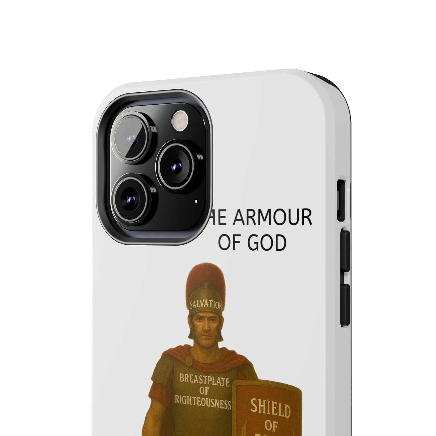 Tough Phone Case — 'The Armour of God' Christian Faith Phone Cover (Shield of Faith, Gospel of Peace)