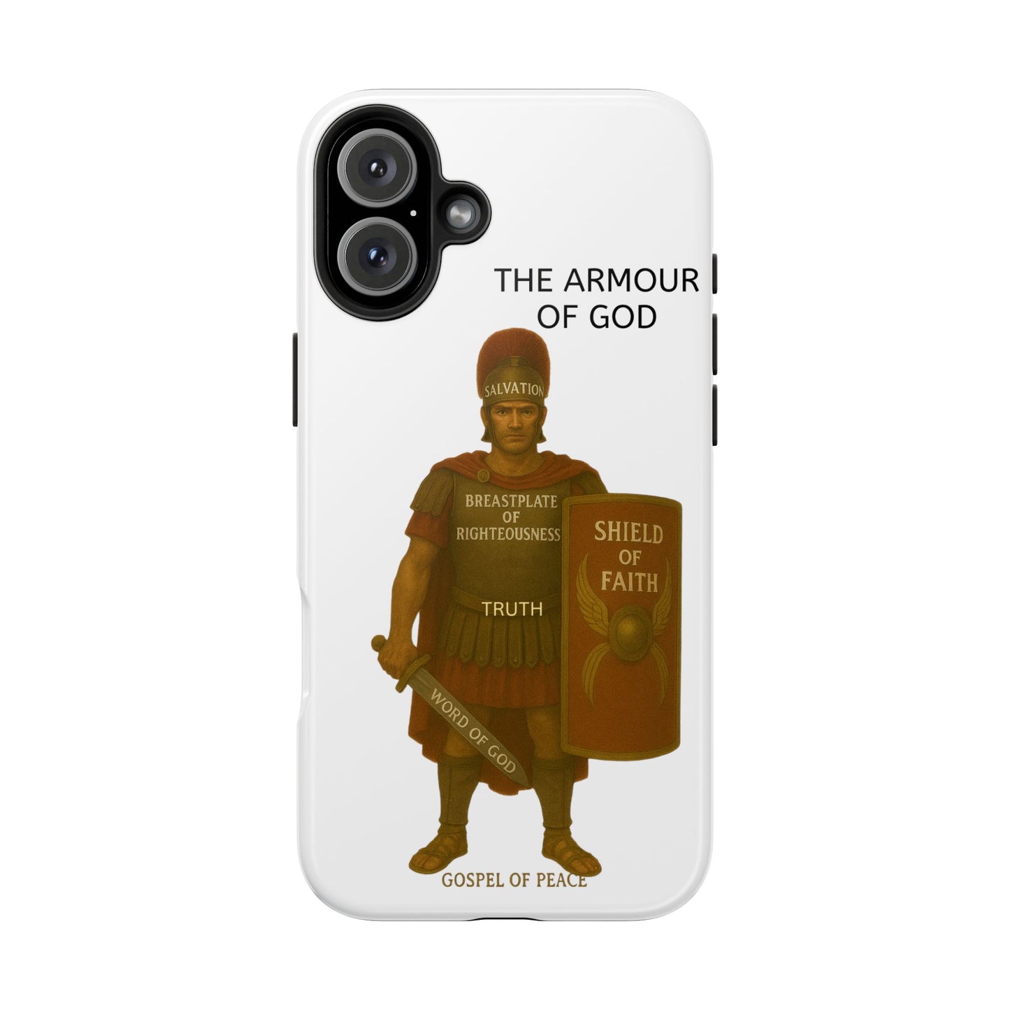 Tough Phone Case — 'The Armour of God' Christian Faith Phone Cover (Shield of Faith, Gospel of Peace)