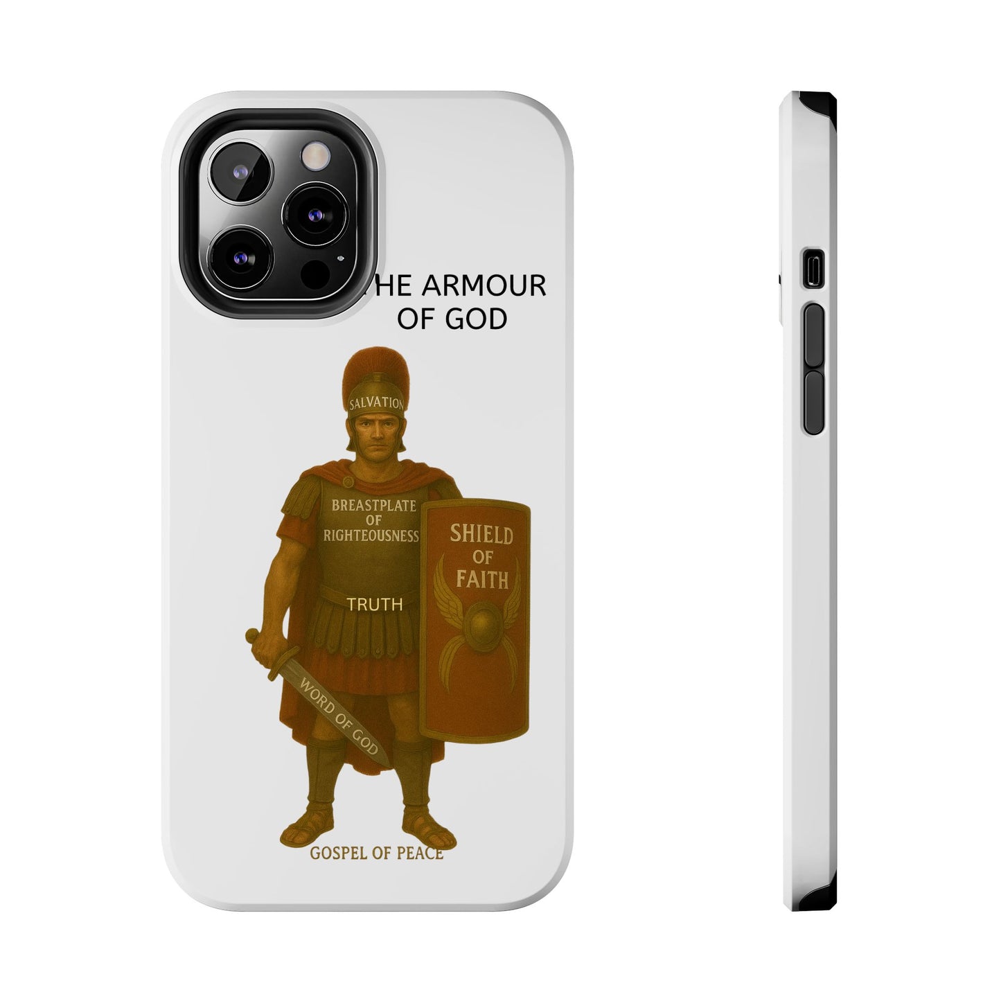 Tough Phone Case — 'The Armour of God' Christian Faith Phone Cover (Shield of Faith, Gospel of Peace)