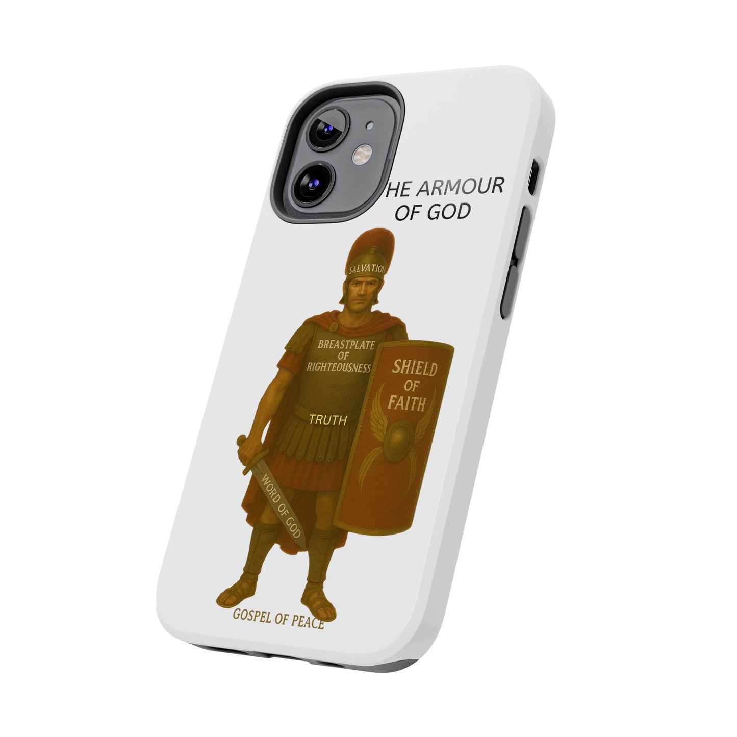 Tough Phone Case — 'The Armour of God' Christian Faith Phone Cover (Shield of Faith, Gospel of Peace)