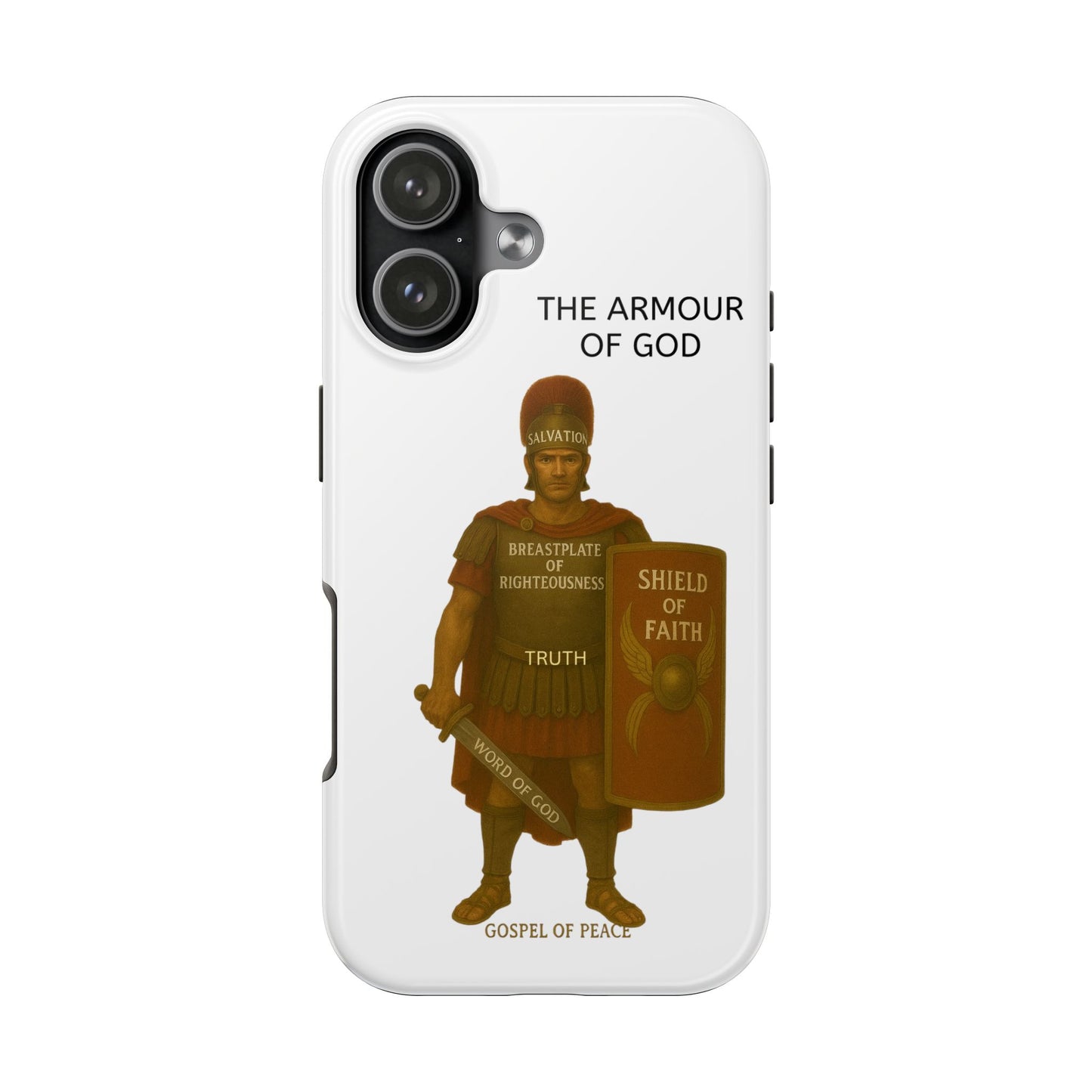 Tough Phone Case — 'The Armour of God' Christian Faith Phone Cover (Shield of Faith, Gospel of Peace)