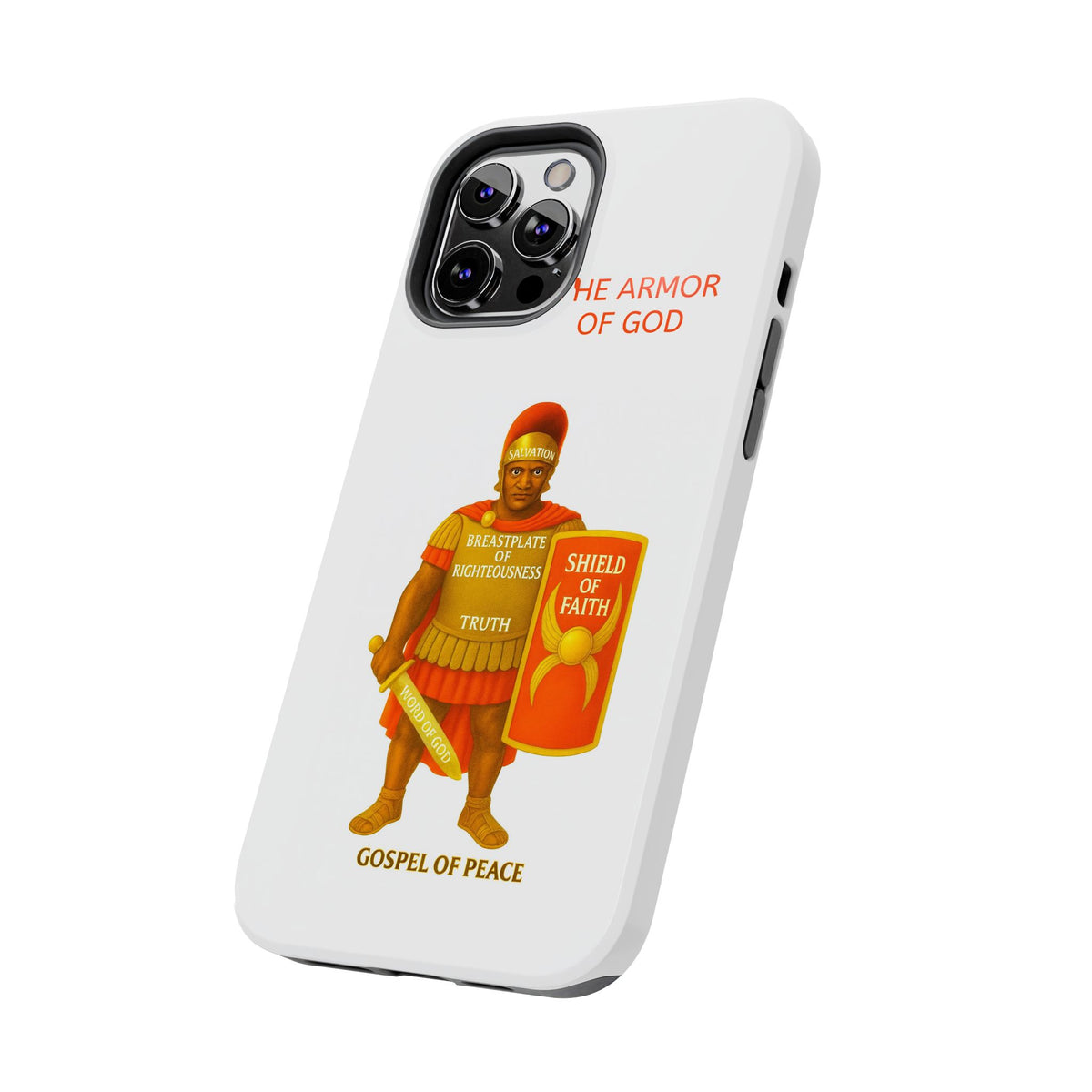 Tough Phone Case — 'The Armour of God' Christian Faith Phone Cover (Shield of Faith, Gospel of Peace)