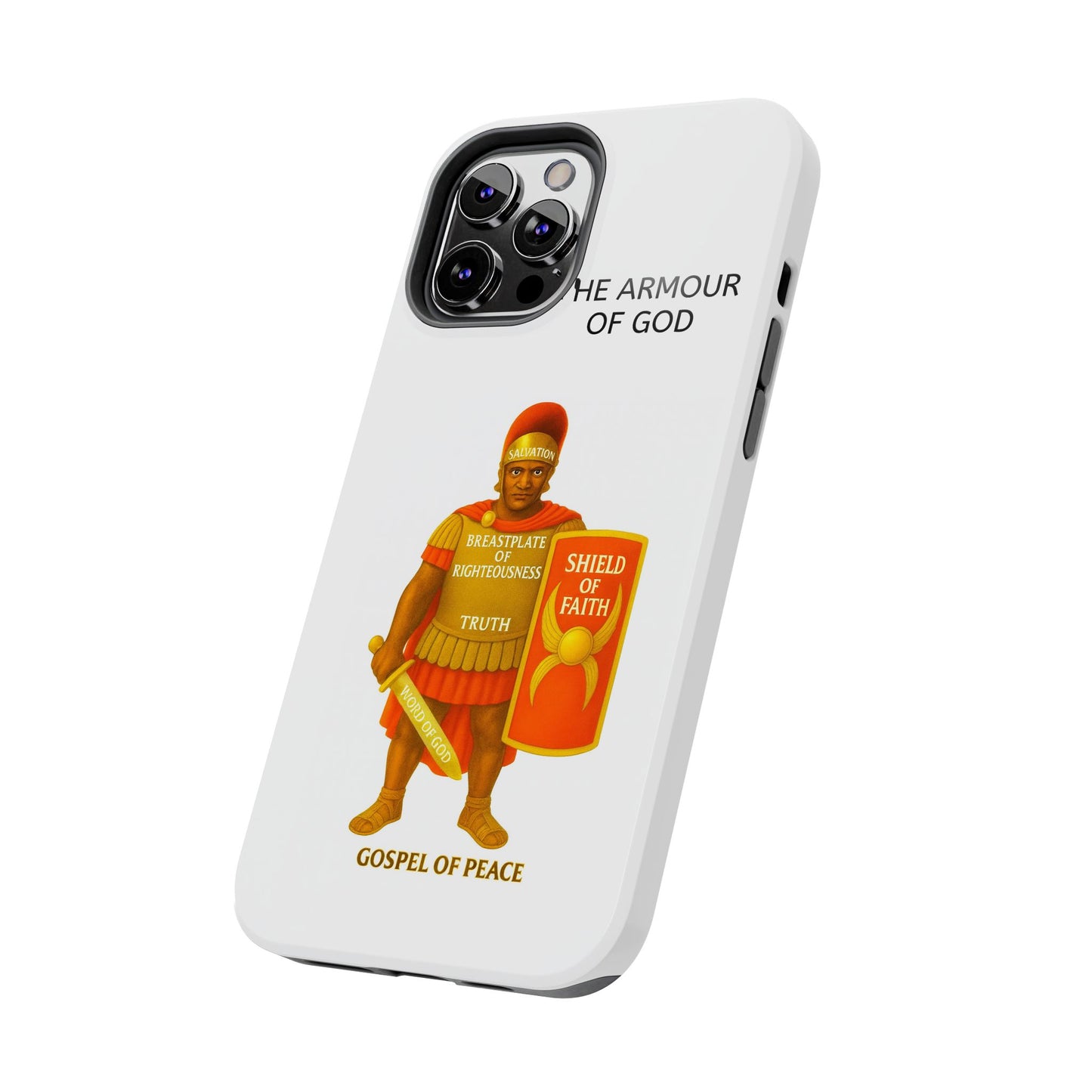 Tough Phone Case — 'The Armour of God' Christian Faith Phone Cover (Shield of Faith, Gospel of Peace)