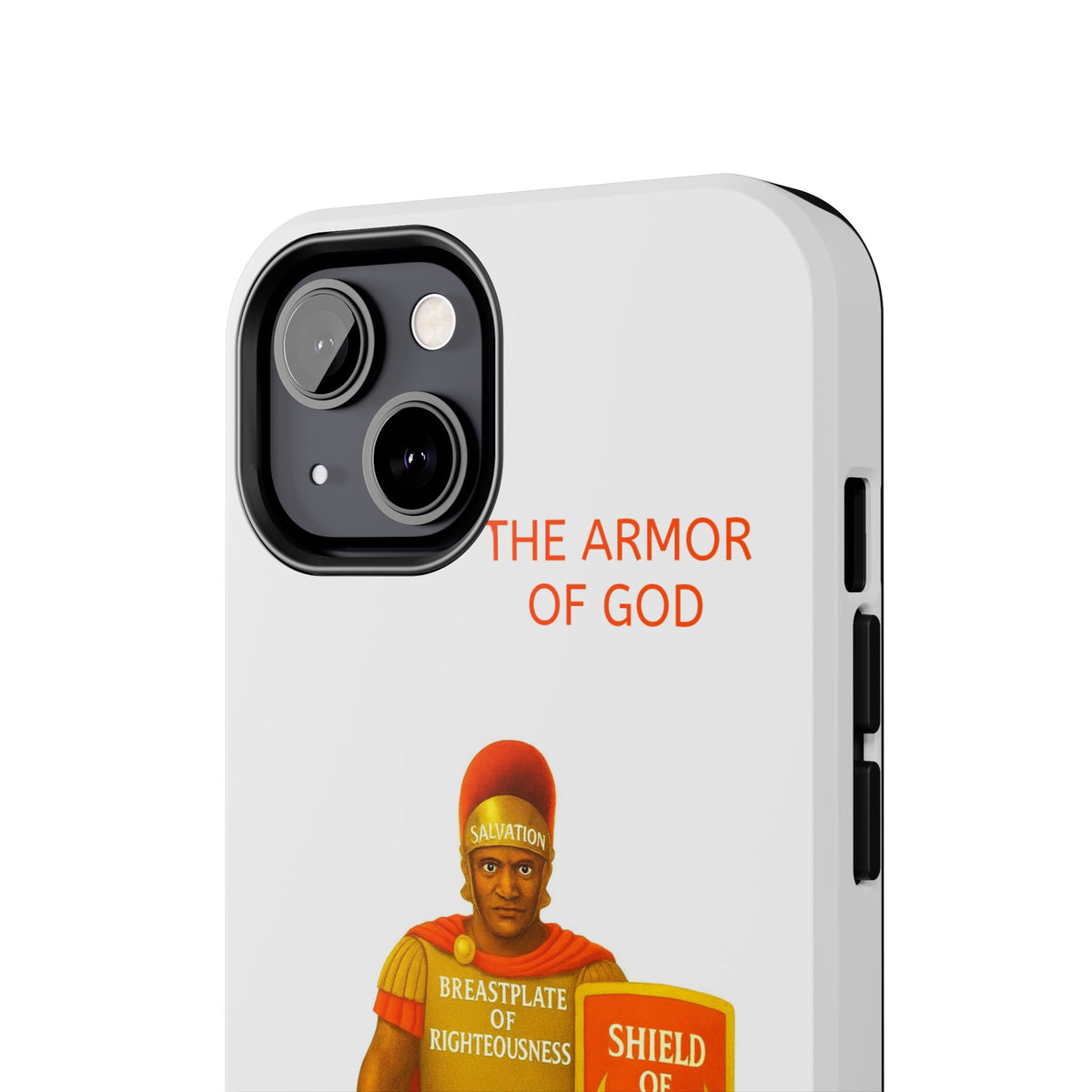 Tough Phone Case — 'The Armour of God' Christian Faith Phone Cover (Shield of Faith, Gospel of Peace)