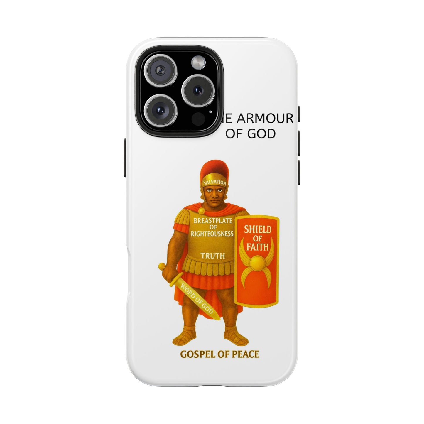 Tough Phone Case — 'The Armour of God' Christian Faith Phone Cover (Shield of Faith, Gospel of Peace)