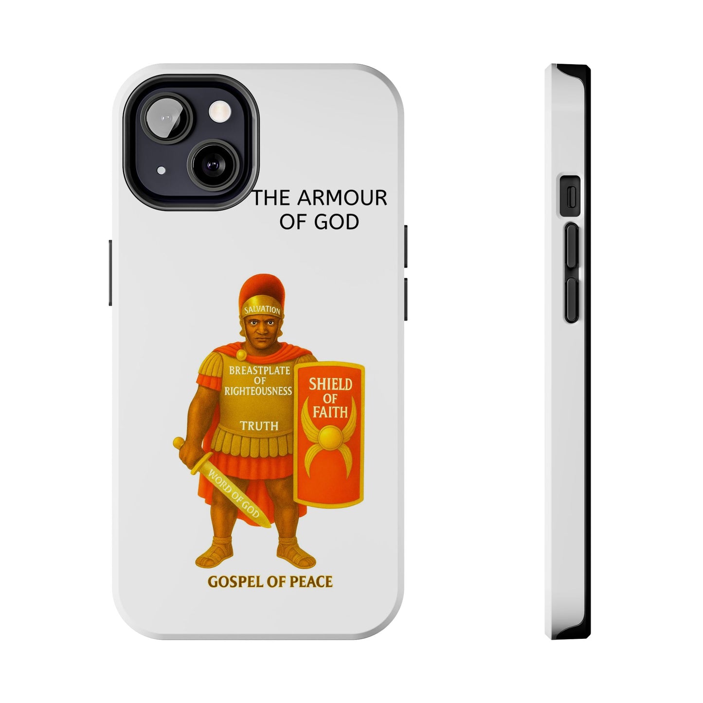 Tough Phone Case — 'The Armour of God' Christian Faith Phone Cover (Shield of Faith, Gospel of Peace)