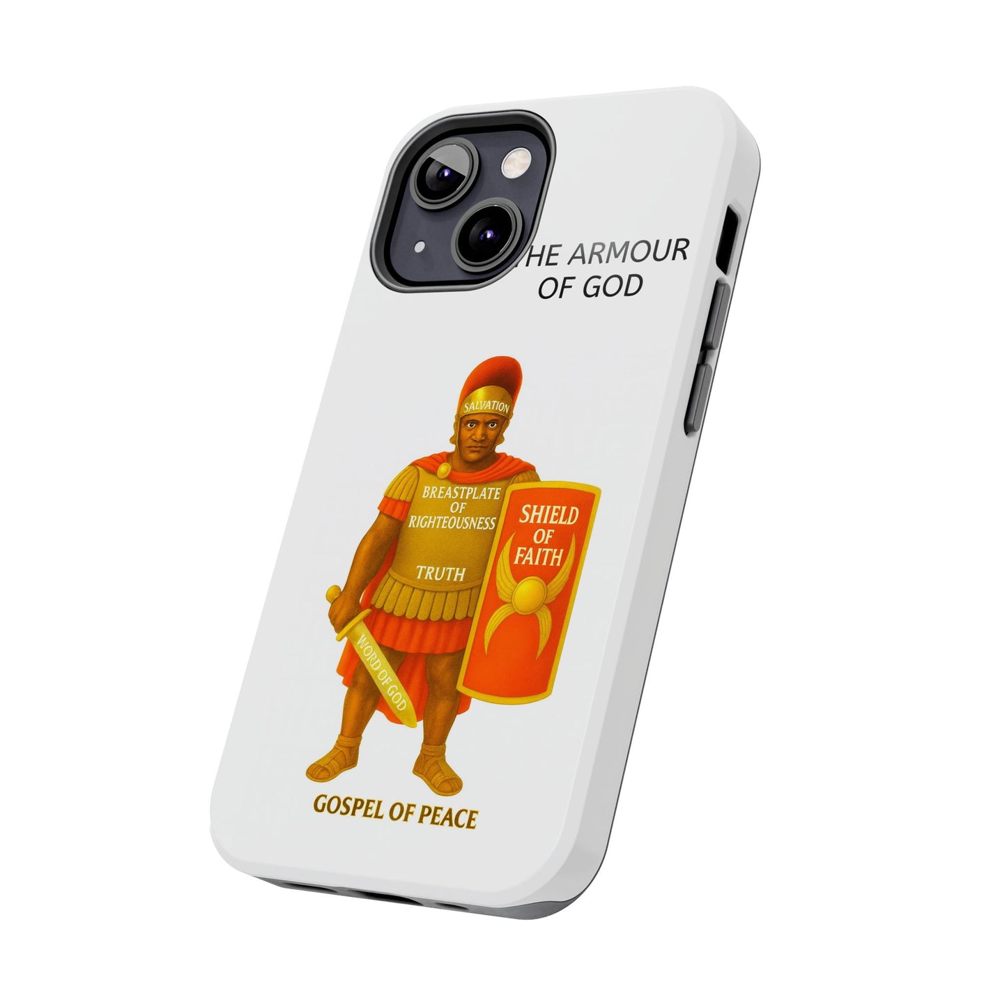 Tough Phone Case — 'The Armour of God' Christian Faith Phone Cover (Shield of Faith, Gospel of Peace)
