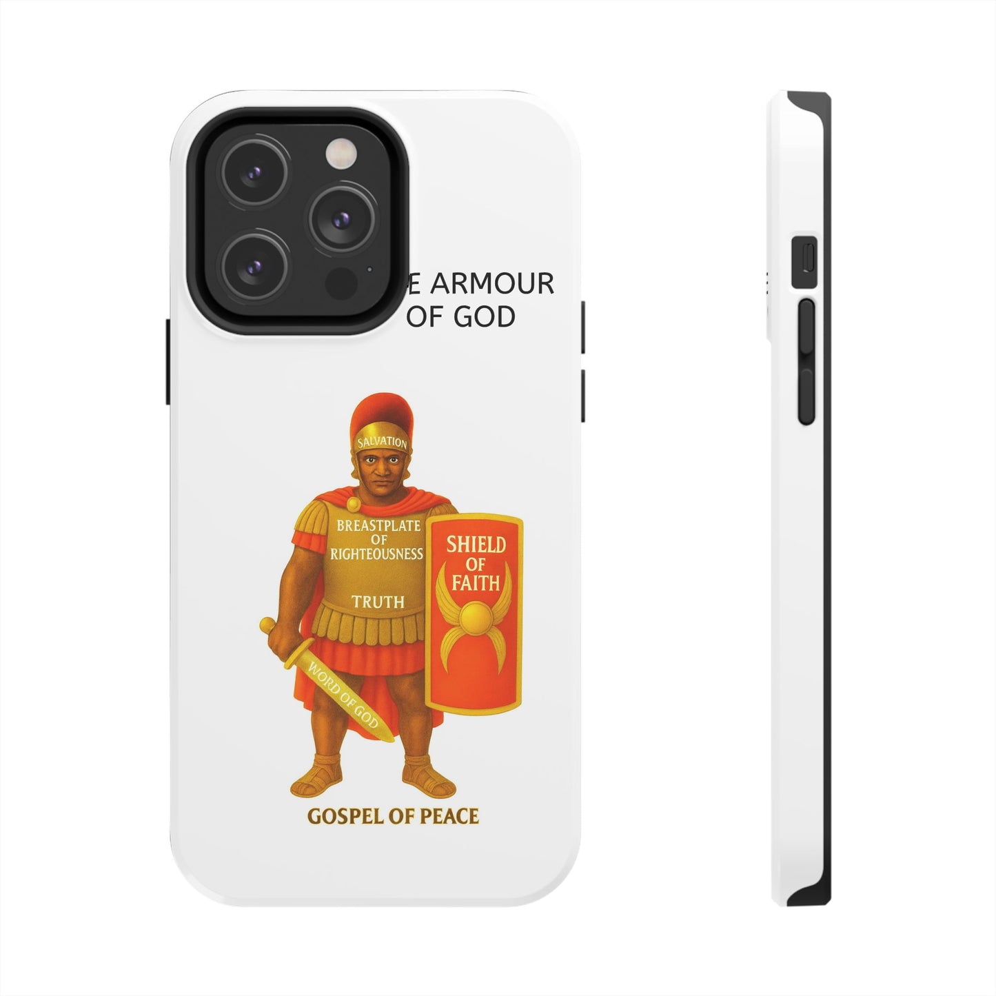 Tough Phone Case — 'The Armour of God' Christian Faith Phone Cover (Shield of Faith, Gospel of Peace)