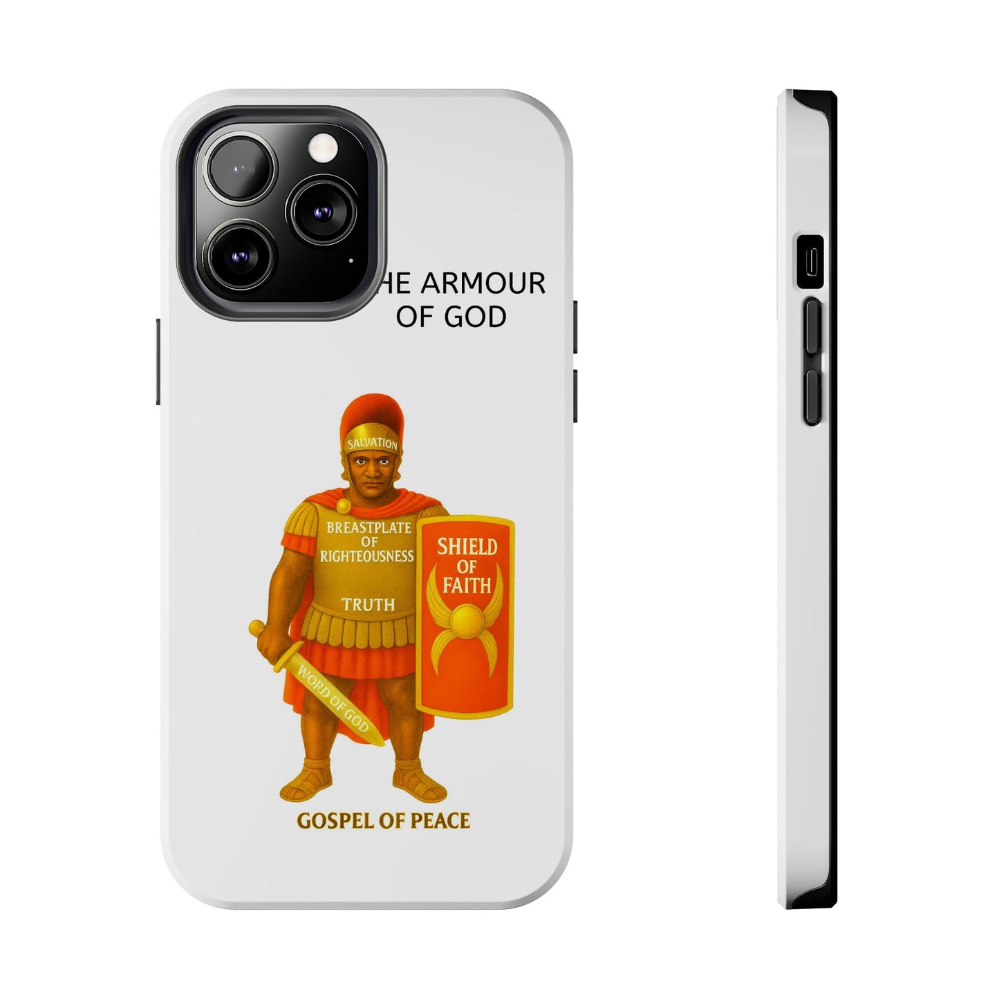 Tough Phone Case — 'The Armour of God' Christian Faith Phone Cover (Shield of Faith, Gospel of Peace)