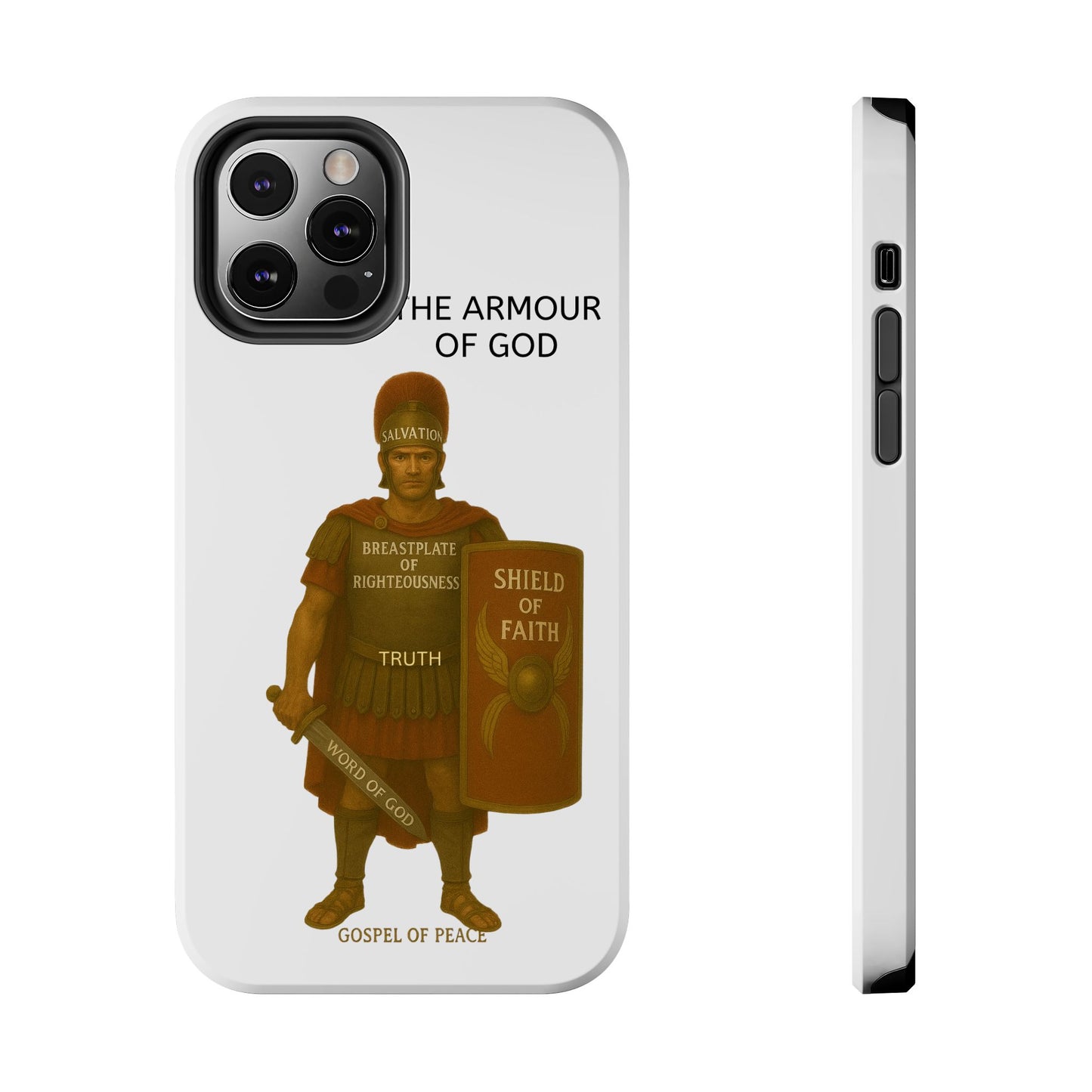 Tough Phone Case — 'The Armour of God' Christian Faith Phone Cover (Shield of Faith, Gospel of Peace)