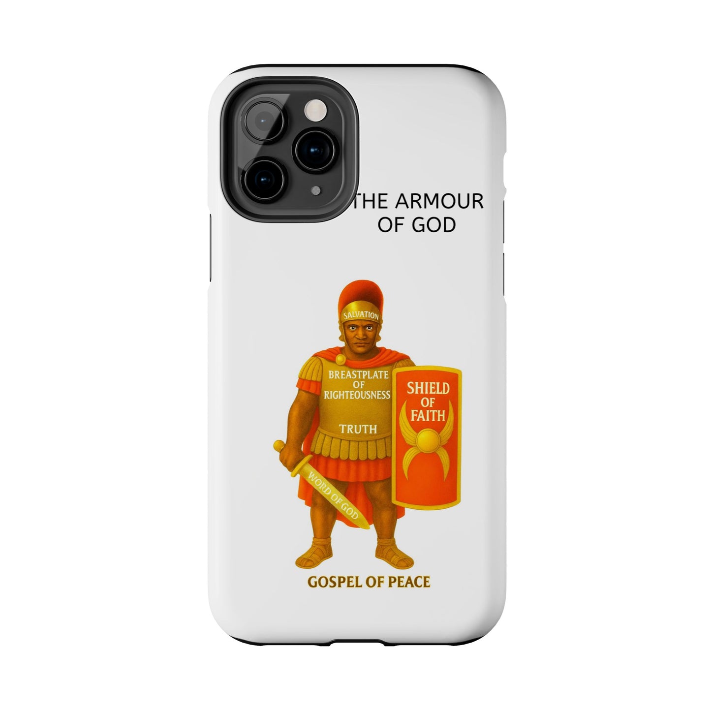 Tough Phone Case — 'The Armour of God' Christian Faith Phone Cover (Shield of Faith, Gospel of Peace)