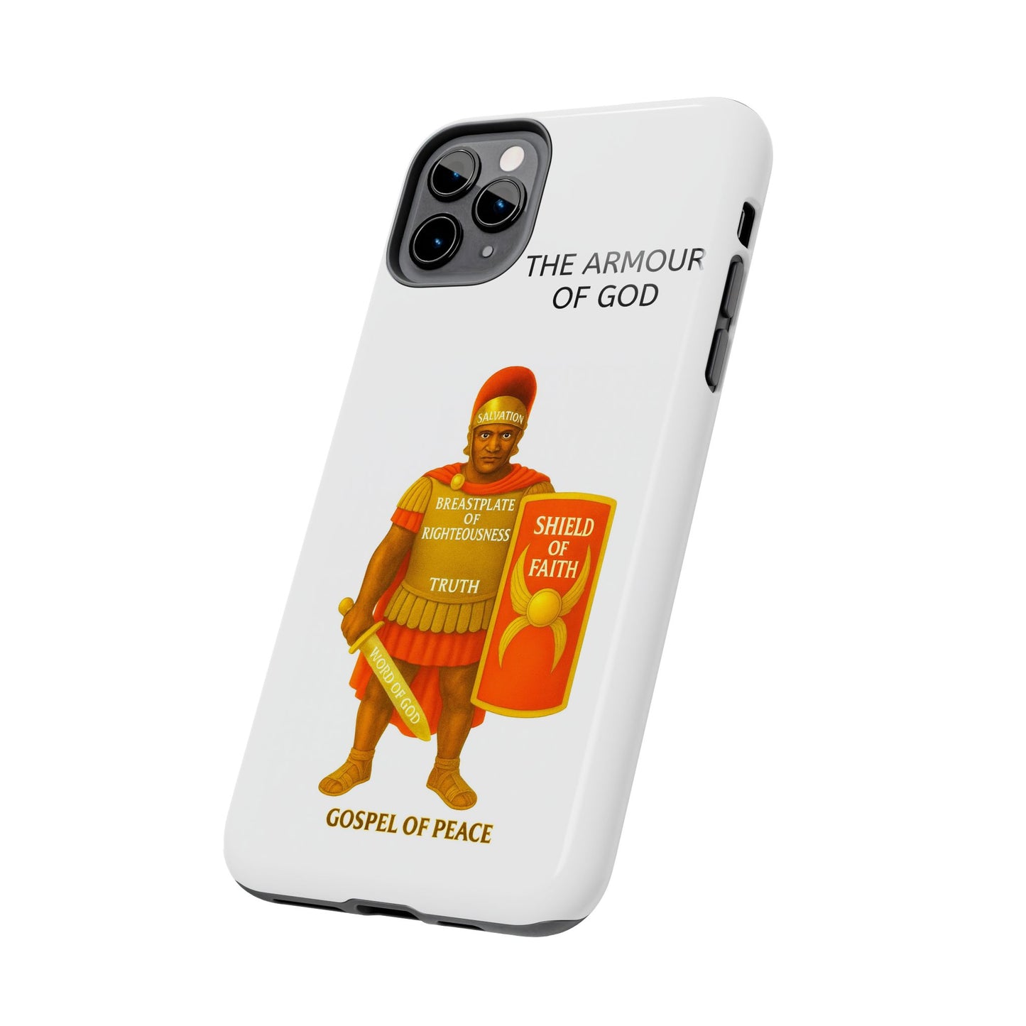 Tough Phone Case — 'The Armour of God' Christian Faith Phone Cover (Shield of Faith, Gospel of Peace)