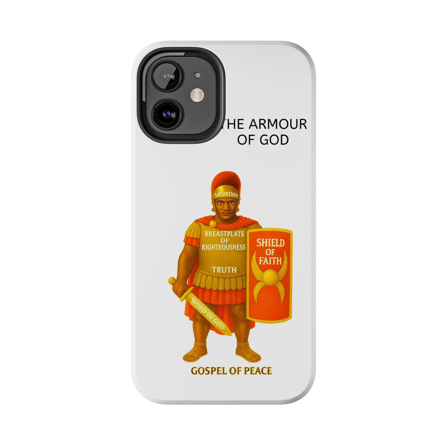 Tough Phone Case — 'The Armour of God' Christian Faith Phone Cover (Shield of Faith, Gospel of Peace)