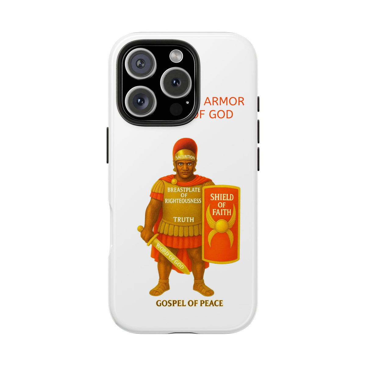 Tough Phone Case — 'The Armour of God' Christian Faith Phone Cover (Shield of Faith, Gospel of Peace)