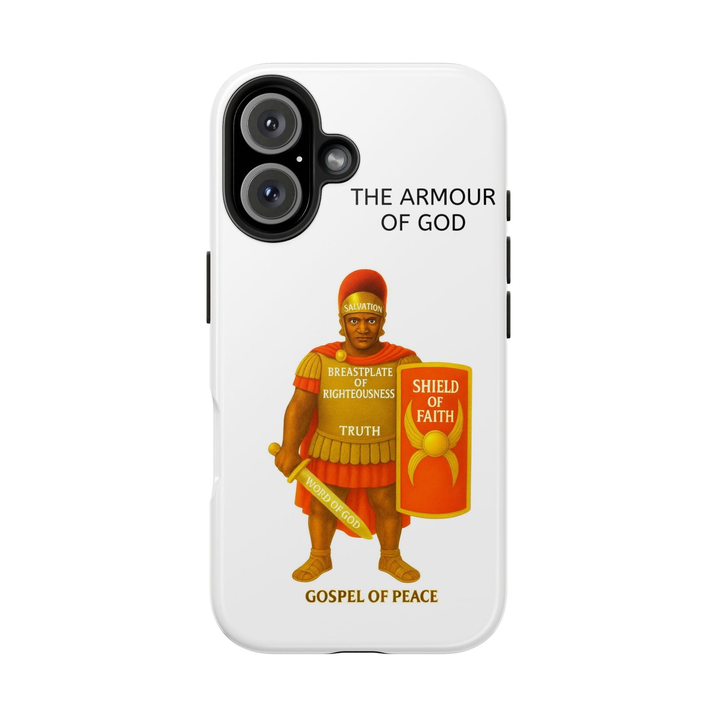 Tough Phone Case — 'The Armour of God' Christian Faith Phone Cover (Shield of Faith, Gospel of Peace)