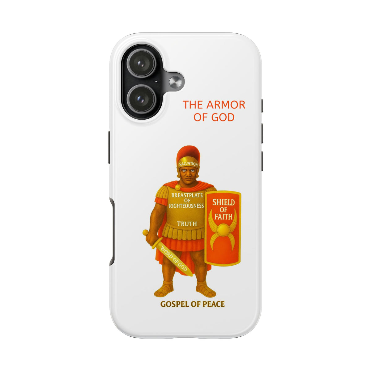 Tough Phone Case — 'The Armour of God' Christian Faith Phone Cover (Shield of Faith, Gospel of Peace)