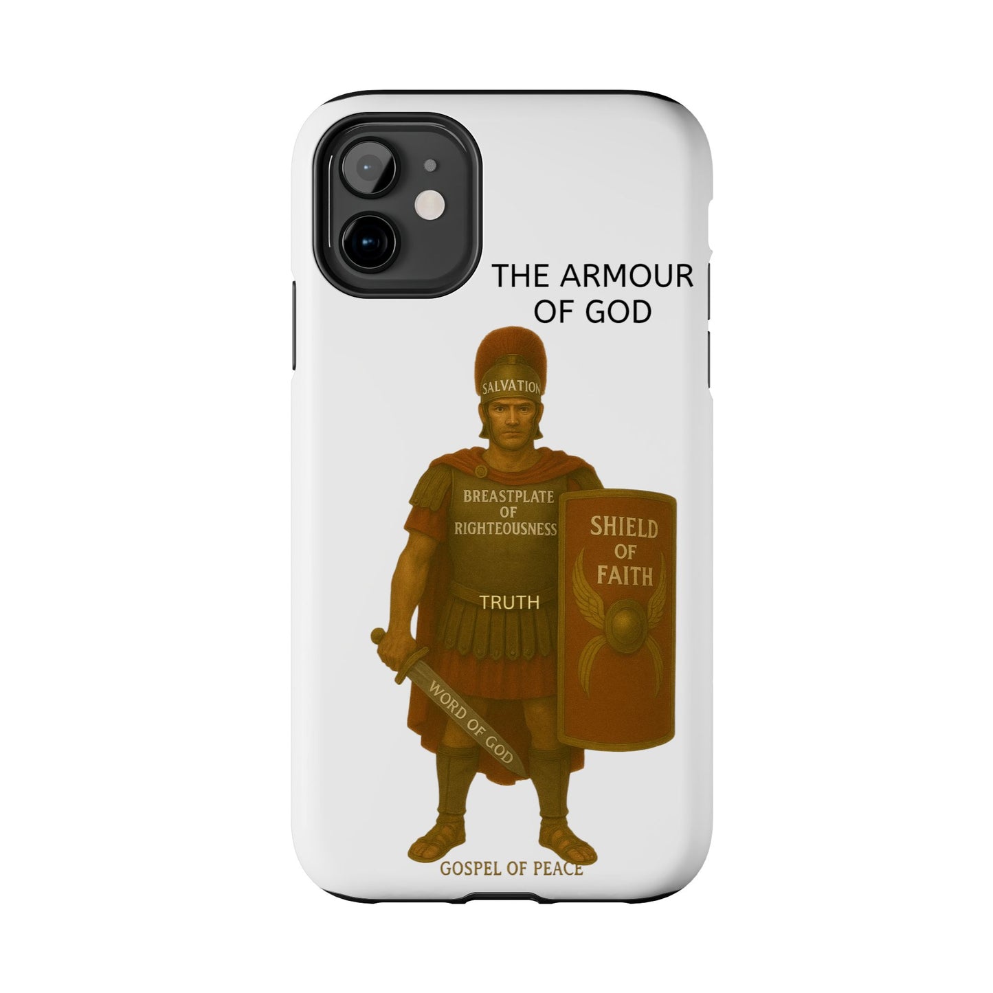 Tough Phone Case — 'The Armour of God' Christian Faith Phone Cover (Shield of Faith, Gospel of Peace)