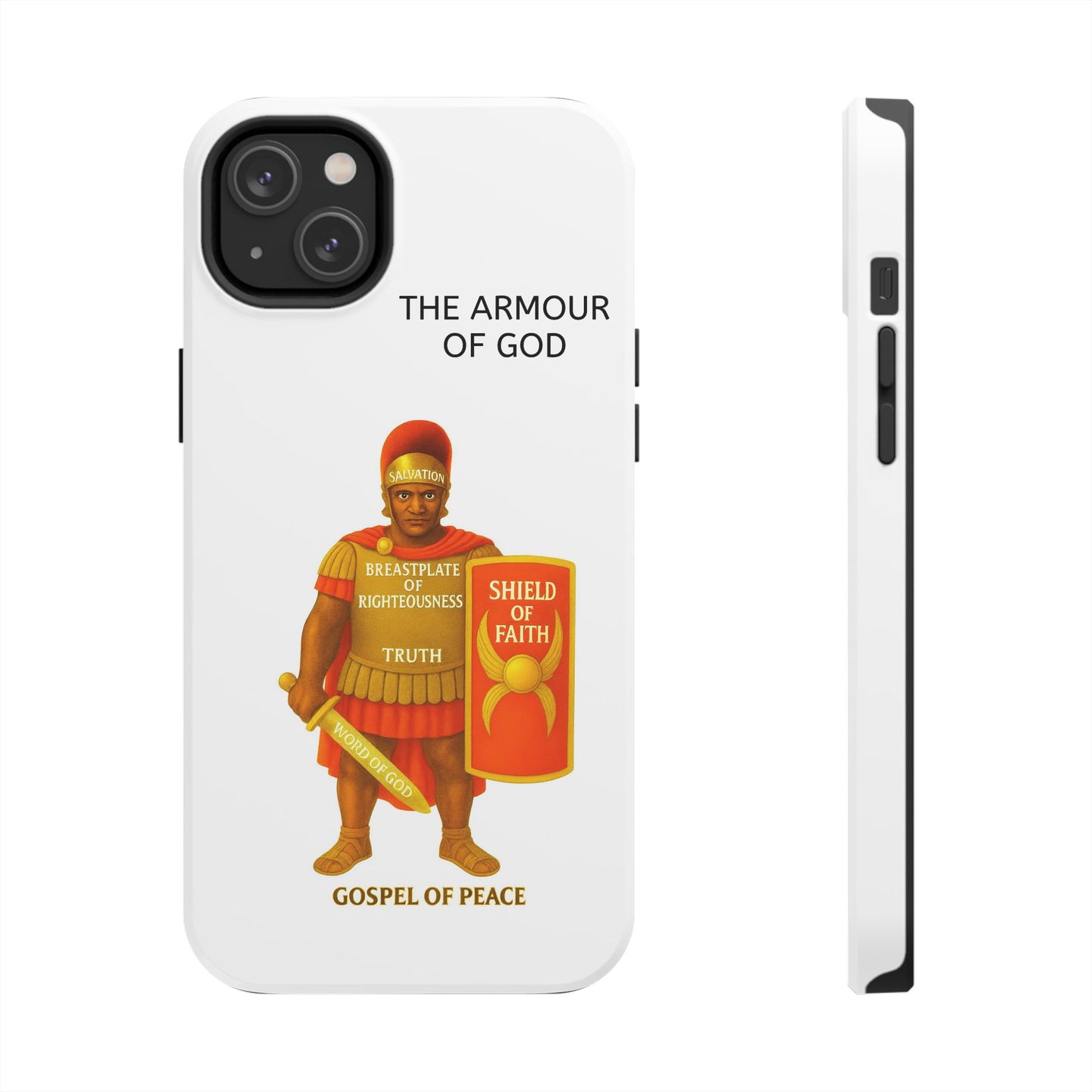 Tough Phone Case — 'The Armour of God' Christian Faith Phone Cover (Shield of Faith, Gospel of Peace)