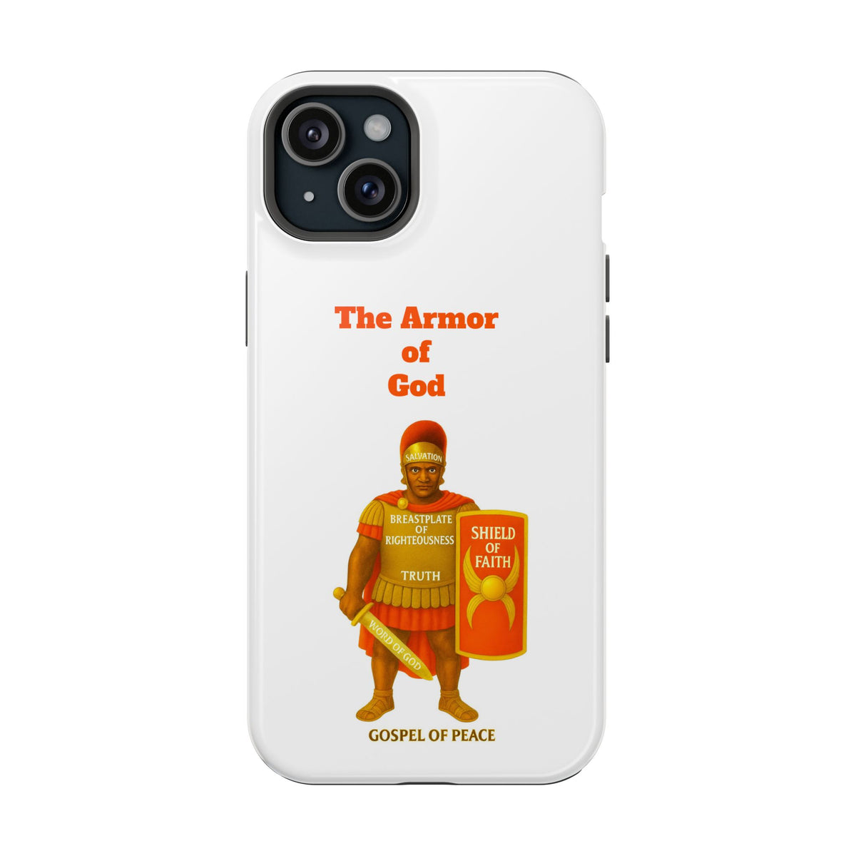 Phone Case — Armor of Faith Christian Design (Shield of Faith, Breastplate of Righteousness)
