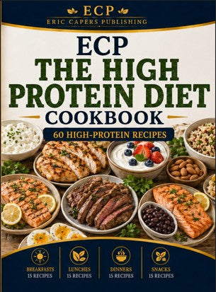 The 60 Recipe High Protein Cookbook