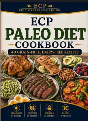 The 60 Recipe Paleo Diet Cookbook